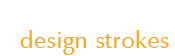 design strokes